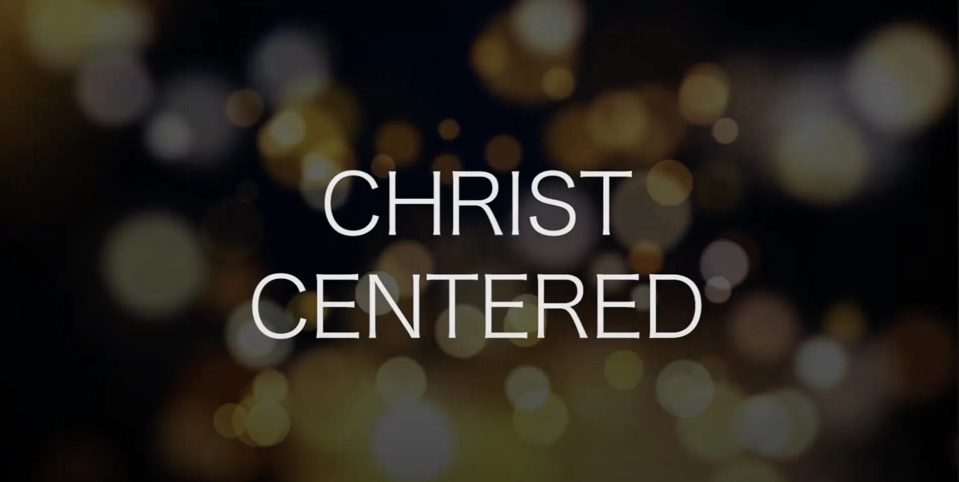 Christ Centered